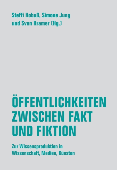 cover Öffentlichkeiten zwischen Fakt und Fiktion