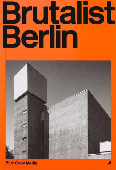 Brutalist Berlin Cover