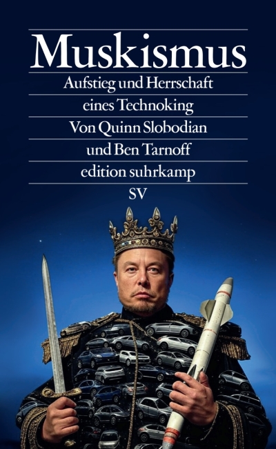 Cover Muskismus. Aufstieg und Herrschaft eines Technoking